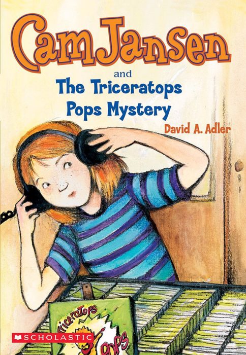 Cam Jansen and the Triceratops Pops Mystery by David A. Adler