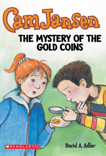 Cam Jansen Mysteries: The Mystery of the Gold Coins by David A