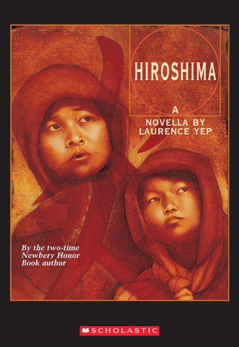 Hiroshima by Laurence Yep Scholastic