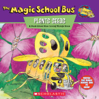 The Magic School Bus® Plants Seeds