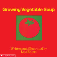 Growing Vegetable Soup