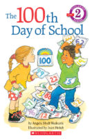 Scholastic Reader!® Level 2: The 100th Day of School