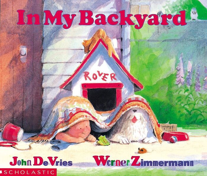 In My Backyard by John De Vries | Scholastic