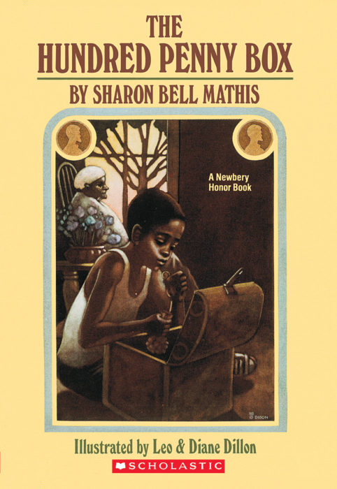 The Hundred Penny Box by Sharon Bell Mathis Scholastic