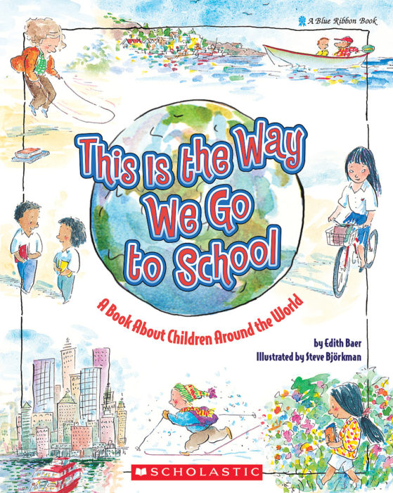 This Is The Way We Go To School By Edith Baer