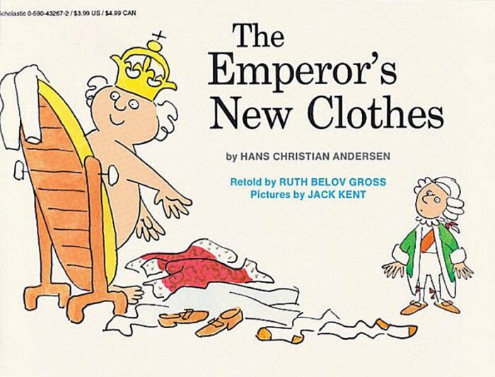 EMPEROR'S NEW CLOTHES by Hans Christian AndersenRuth Belov Gross