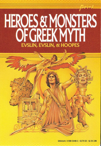 Heroes and Monsters of Greek Myth by Bernard Evslin, Dorothy Evslin, Ned  Hoopes | Scholastic Education