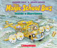 The Magic School Bus® Inside a Hurricane