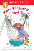 Scholastic Reader!® Level 2: More Spaghetti, I Say!