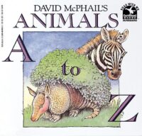 David McPhail's Animals A to Z