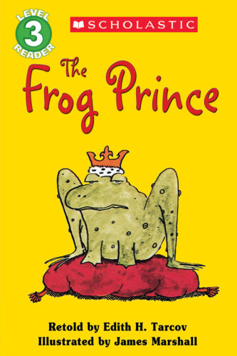 Scholastic Reader!® Level 3: The Frog Prince by Edith H. Tarcov
