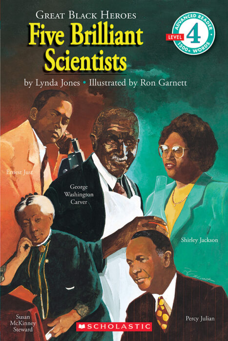 Great Black Heroes: Five Brilliant Scientists