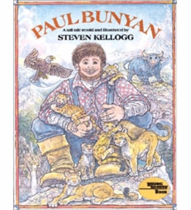 Paul Bunyan by Steven Kellogg | Scholastic