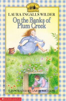 Little House: On the Banks of Plum Creek