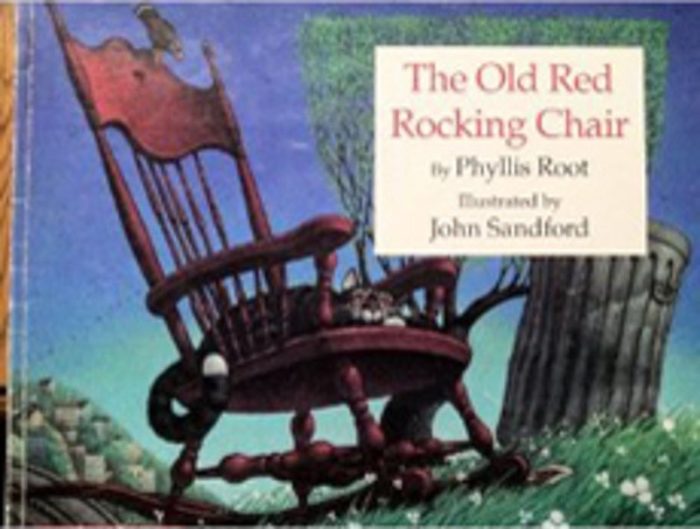 The Old Red Rocking Chair by Phyllis Root Scholastic