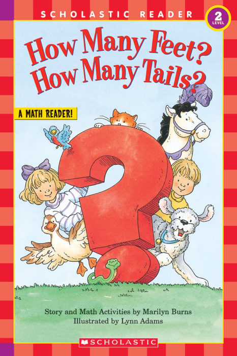 Scholastic Reader!® Math Level 2: How Many Feet? How Many Tails?
