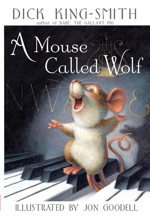 A Mouse Called Wolf by Dick King-Smith | Scholastic Education