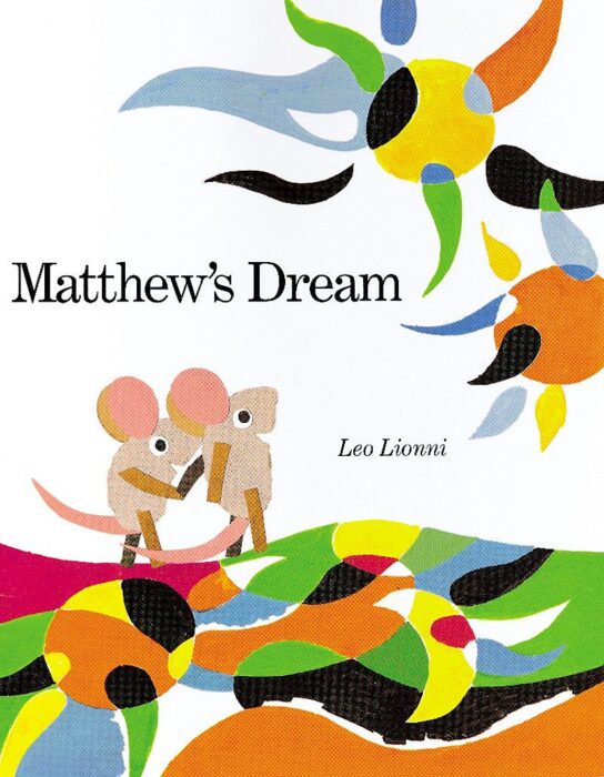 Matthew's Dream by Leo Lionni | Scholastic