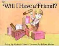Will I Have A Friend?