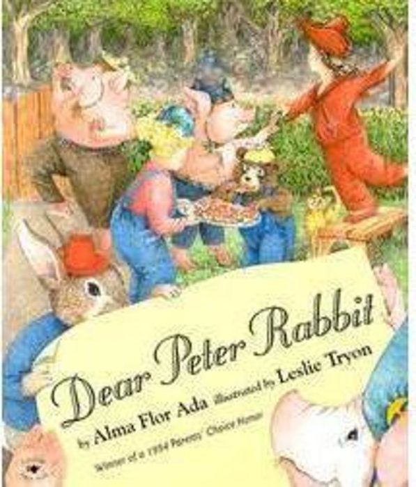 Dear Peter Rabbit by Alma Flor Ada | Scholastic