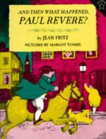 and Then What Happened, Paul Revere?