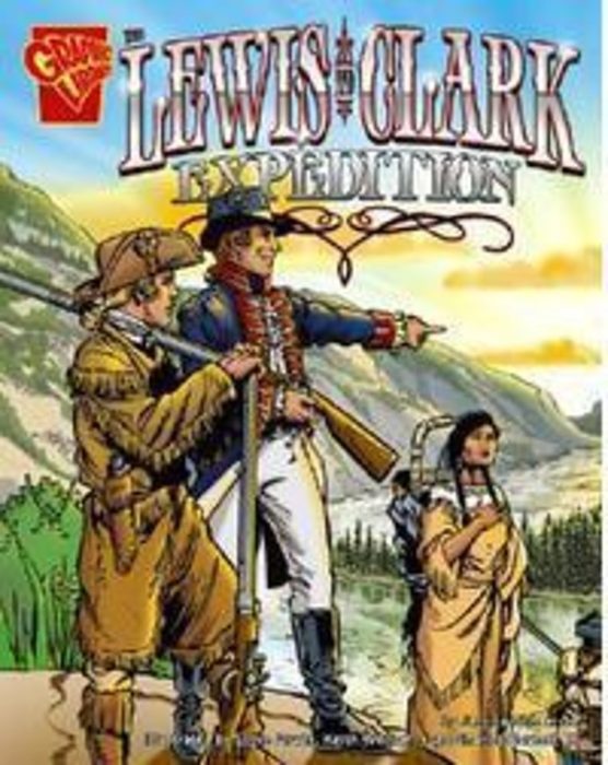The Lewis and Clark Expedition by Jessica Gunderson Scholastic