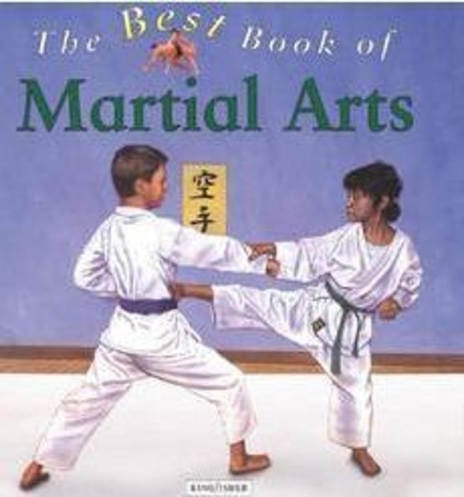 The Best Book of Martial Arts by Lauren Robertson Scholastic
