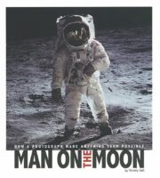 Captured History: Man on the Moon