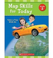 Map Skills for Today: Take a Trip with Us
