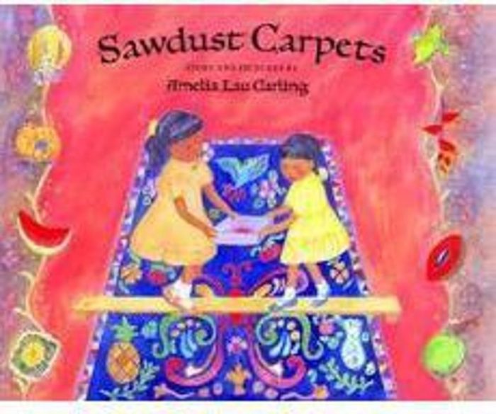 Sawdust Carpets by Amelia Lau Carling Scholastic