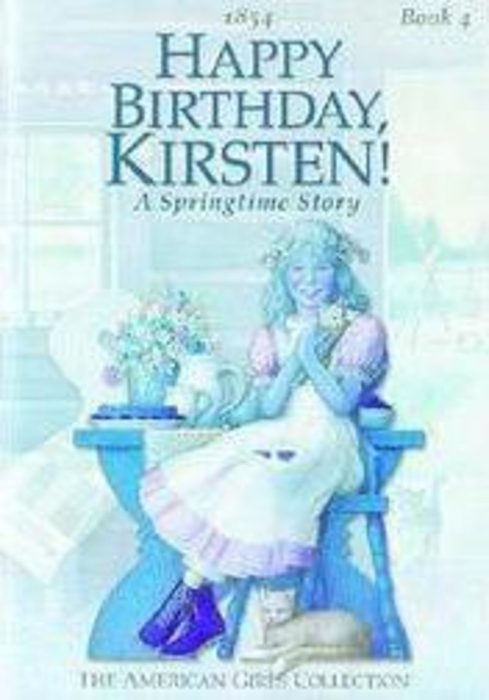 Happy Birthday, Kirsten! by Janet Shaw | Scholastic