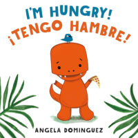 I'm Hungry / Tengo hambre!