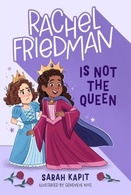 Rachel Friedman Is Not the Queen (Hardcover)