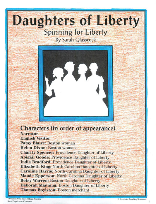 American Revolution Daughters of Liberty (formed in 1766) Spinning