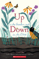 Up in the Garden and Down in the Dirt