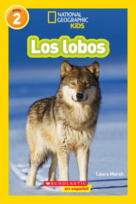 National Geographic Kids Readers: Los lobos