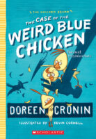 The Chicken Squad: The Case of the Weird Blue Chicken