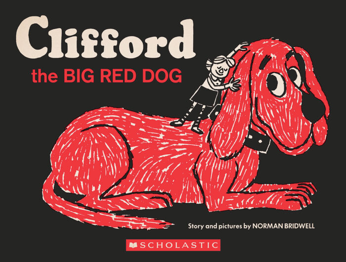 Clifford the Big Red Dog by Norman Bridwell | The Scholastic