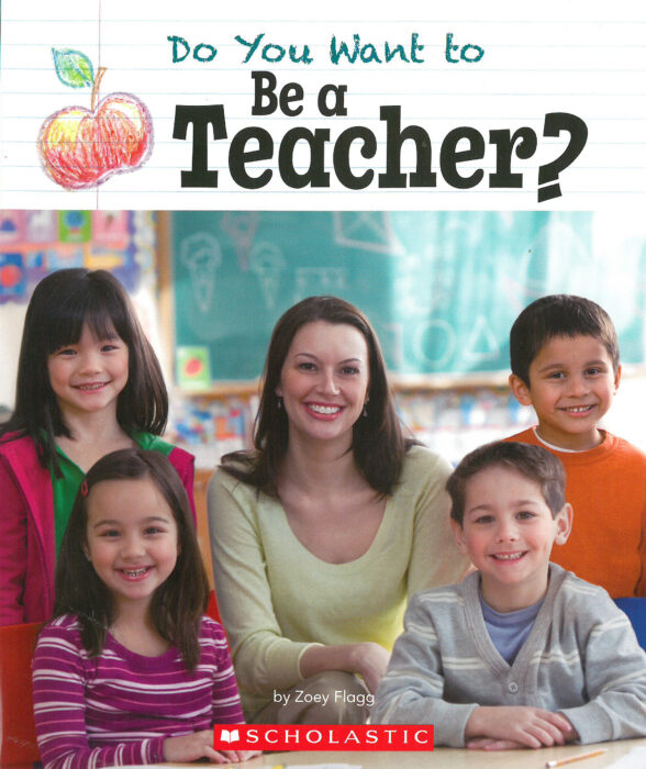 Do You Want to Be a Teacher
