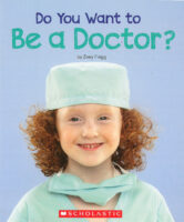 Do You Want to Be a Doctor?