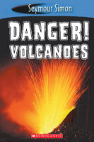 Danger! Volcanoes