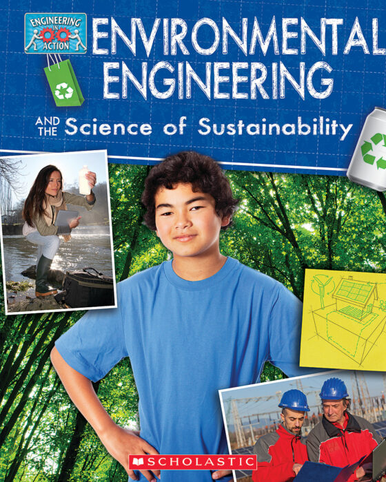 Engineering in Action: Environmental Engineering and the Science of Sustainability