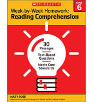 Week-by-Week Homework: Reading Comprehension Grade 6