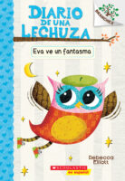 Diario de una Lechuza #2: Eva ve un fantasma (Eva Sees a Ghost)