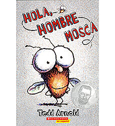 Hola, Hombre Mosca/Hi! Fly Guy