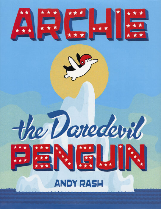 Archie the Daredevil Penguin