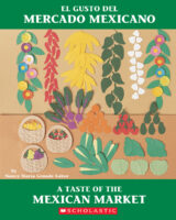 El gusto de mercado Mexican / A Taste of the Mexican Market