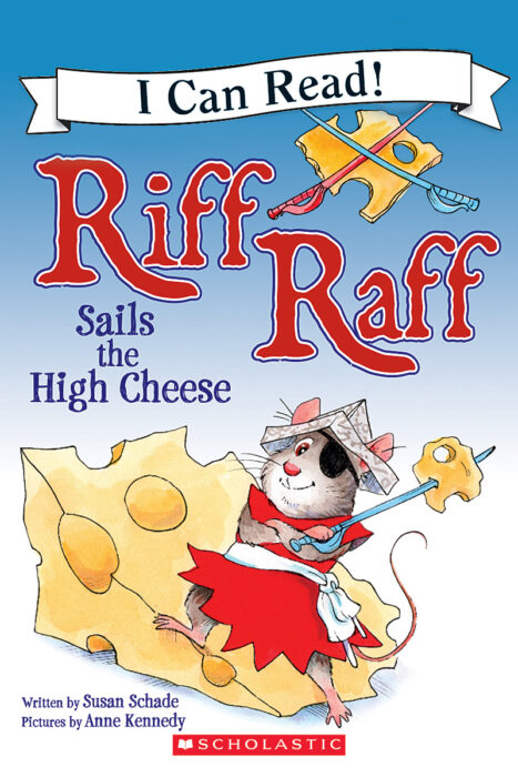 Riff Raff Sails The High Cheese By Susan Schade Scholastic Emer mccourt, george moss, dean perry and others. riff raff sails the high cheese by