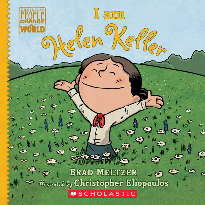 I Am Helen Keller By Brad Meltzer