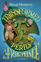 Tyme: Transformed: The Perils of the Frog Prince